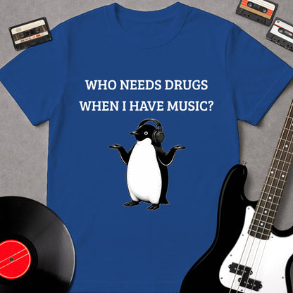 Who Needs Drugs?