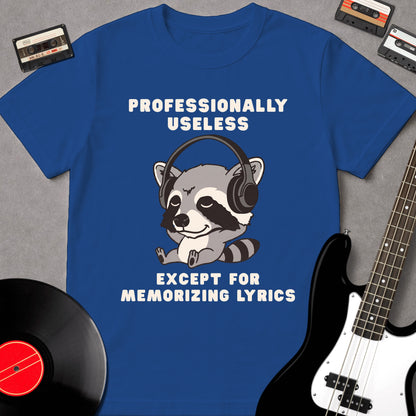 Professionally Useless Except For Memorizing Lyrics