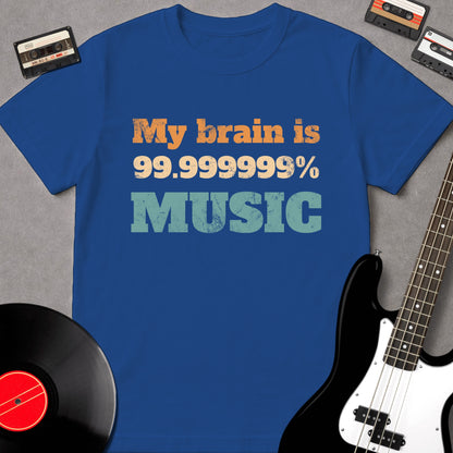 My Brain Is 99.999999% Music