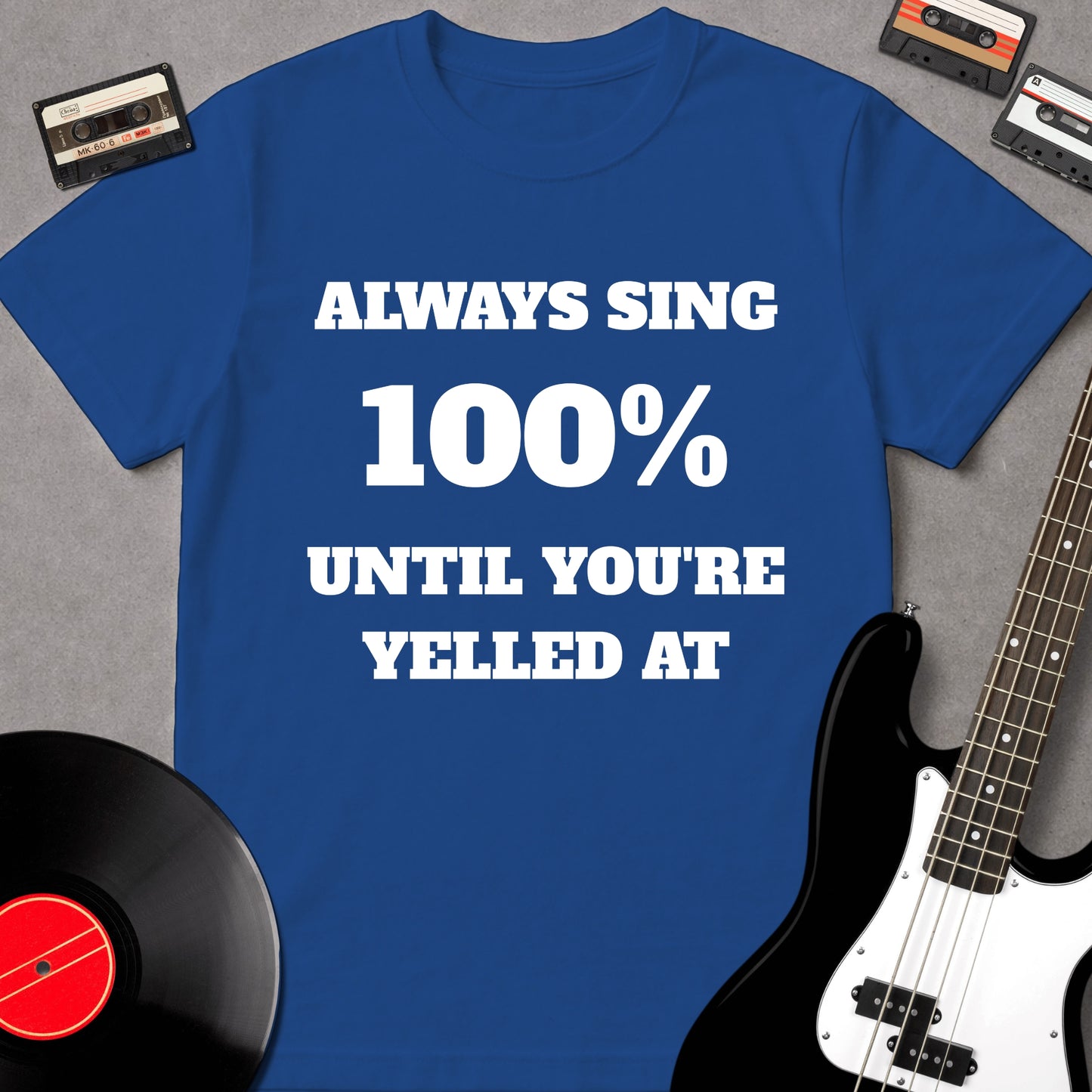 Always Sing 100%