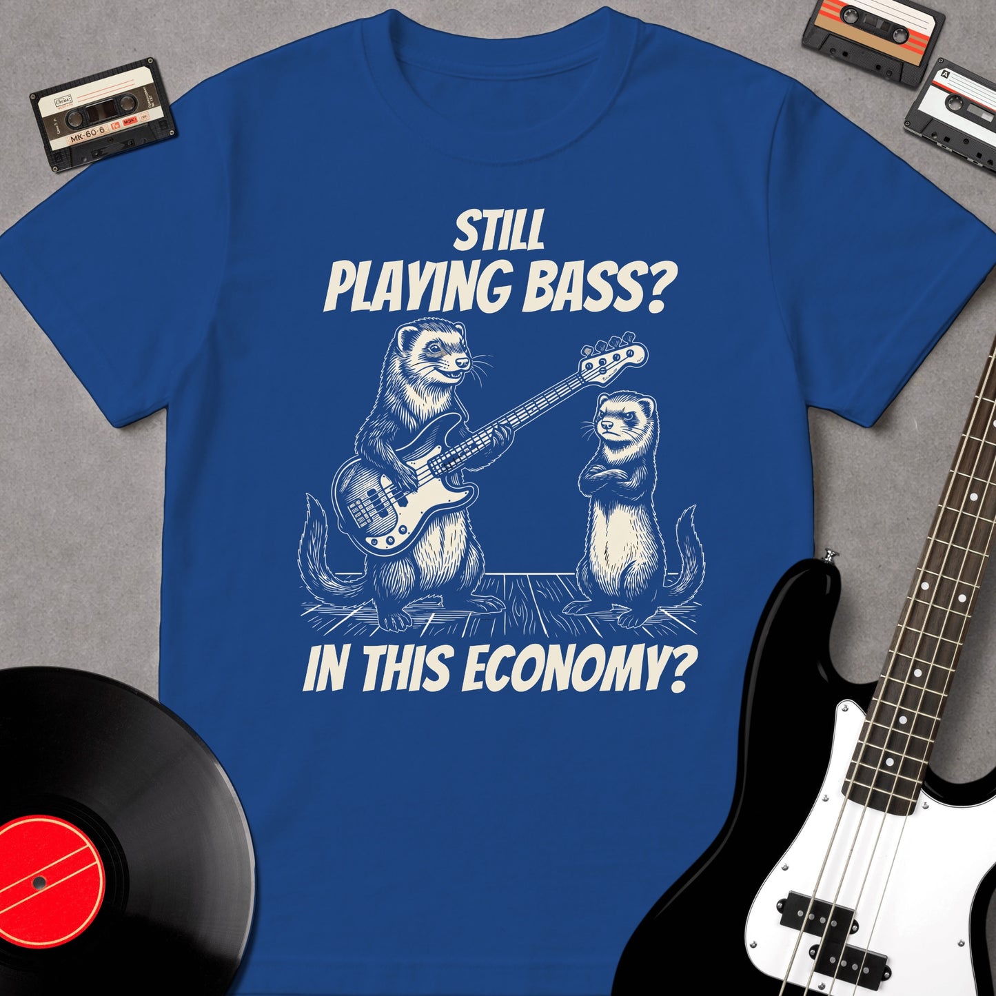 Still Playing Bass? In This Economy?