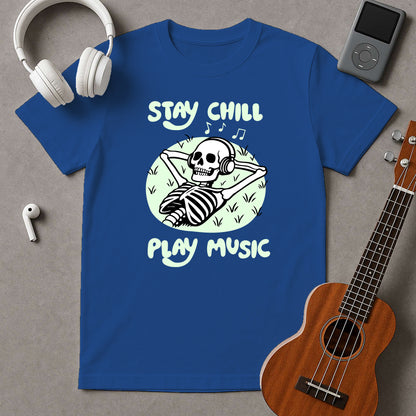Stay Chill. Play Music