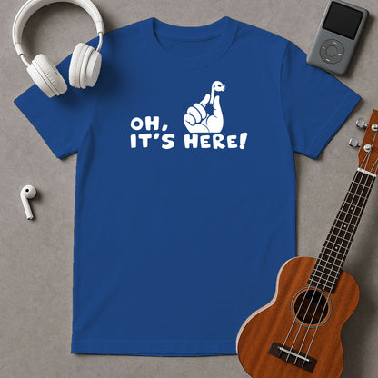 Oh, It's Here