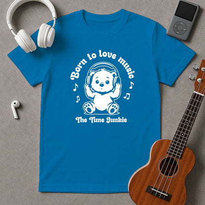 Born To Love Music