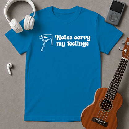 Notes carry my feelings