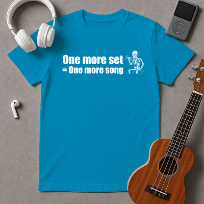 One More Set=One More Song
