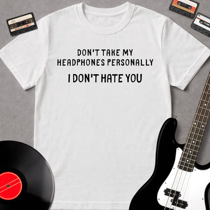 Don't Take My Headphones Seriously