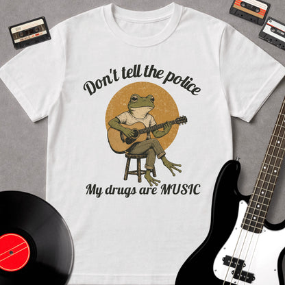 Don't Tell The Police My Drugs Are Music