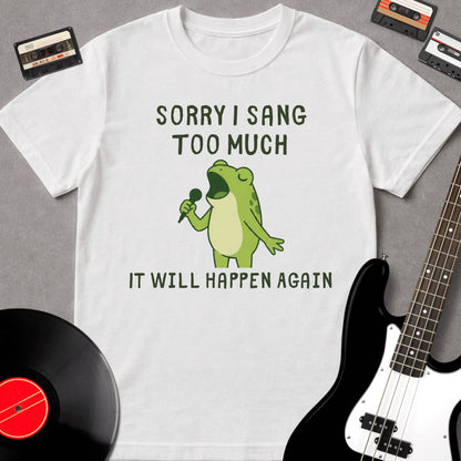 Sorry I Sang Too Much