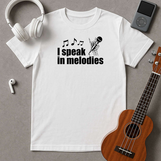 I Speak In Melody
