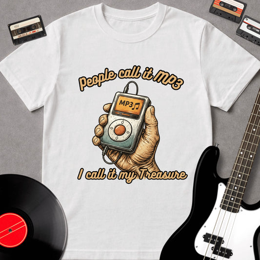 People Call It MP3, I Call It My Treasure