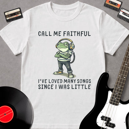 Call Me Faithful