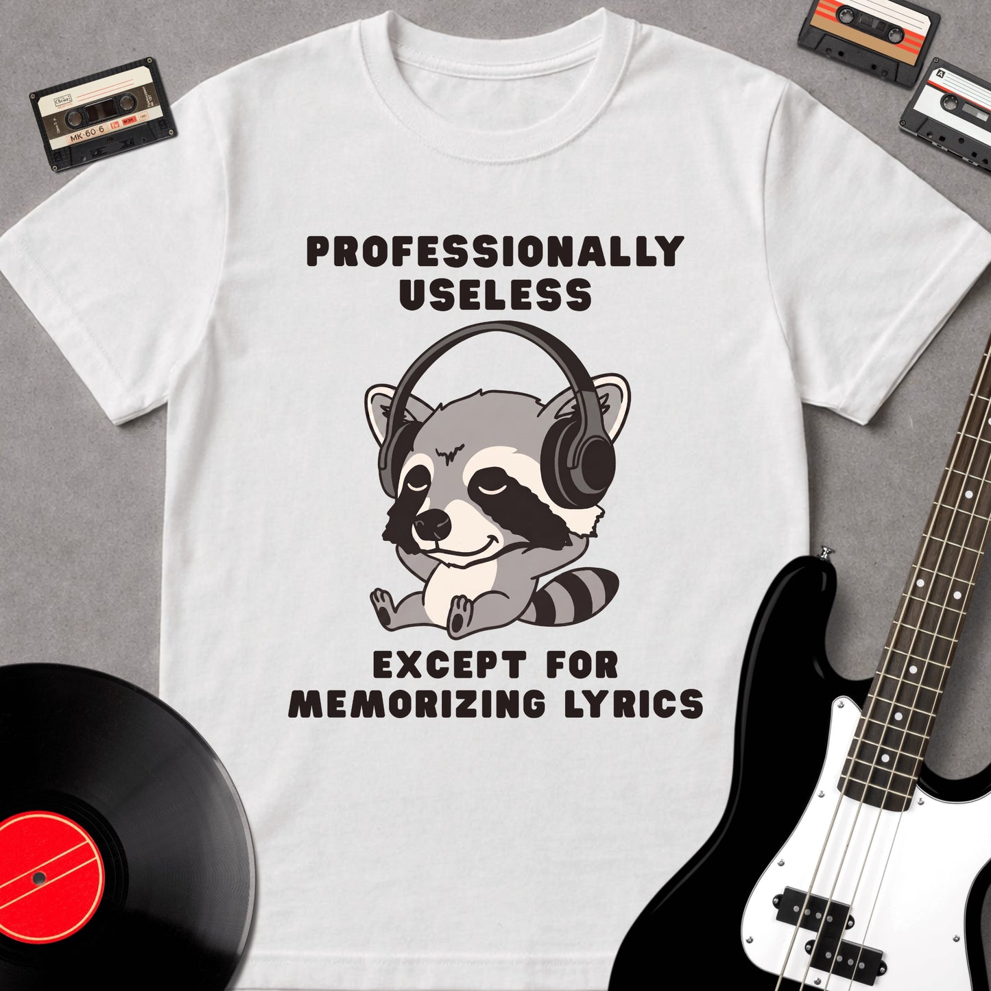 Professionally Useless Except For Memorizing Lyrics