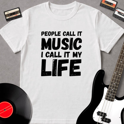 People Call It Music, I Call It My Life
