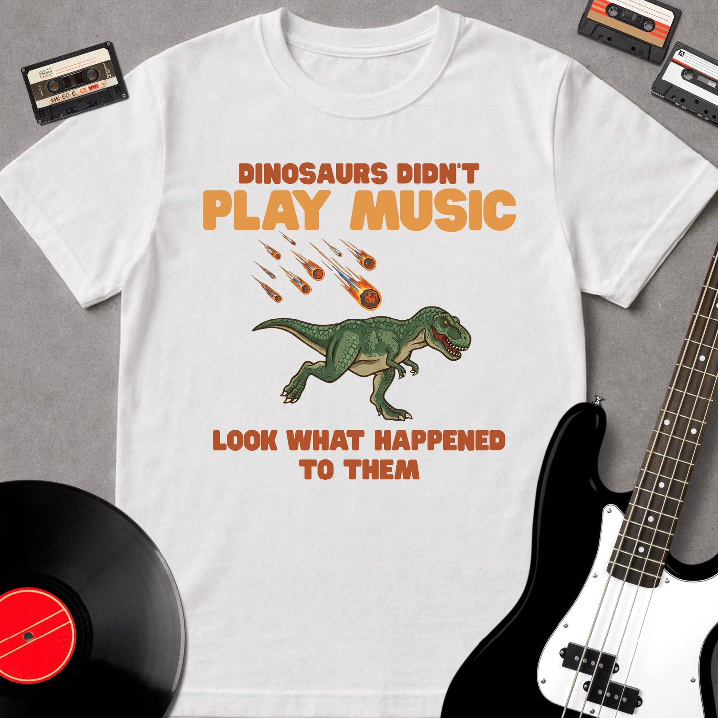 Dinosaurs Didn't Play Music