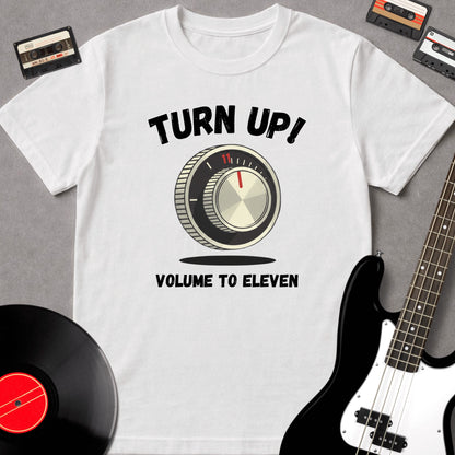 Turn Up! Volume To Eleven