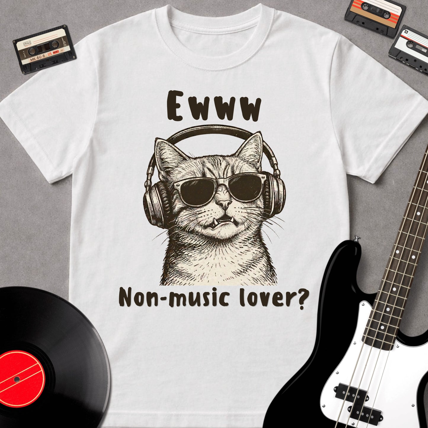 Ewww, Non-Music Lover