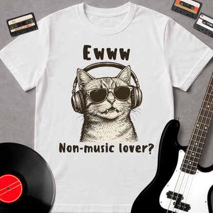 Ewww, Non-Music Lover
